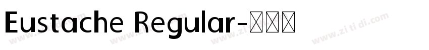 Eustache Regular字体转换